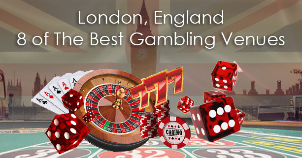 London England Gambling Casinos Feature Image