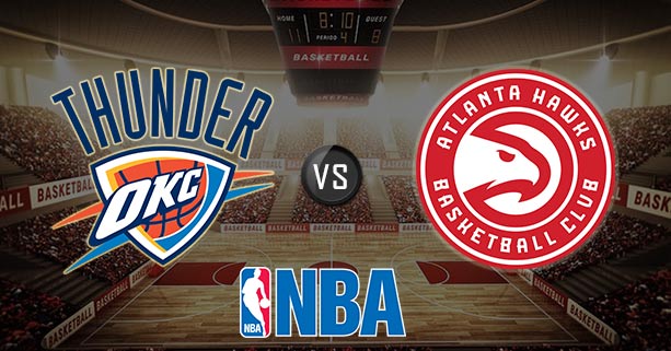 Oklahoma City Thunder vs Atlanta Hawks 1/15/19 NBA Odds
