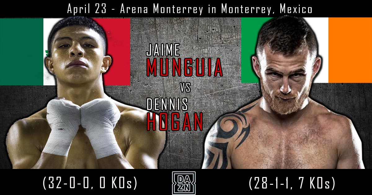 Jaime Munguia vs Dennis Hogan 4/23/19 Boxing Odds, Preview and Prediction