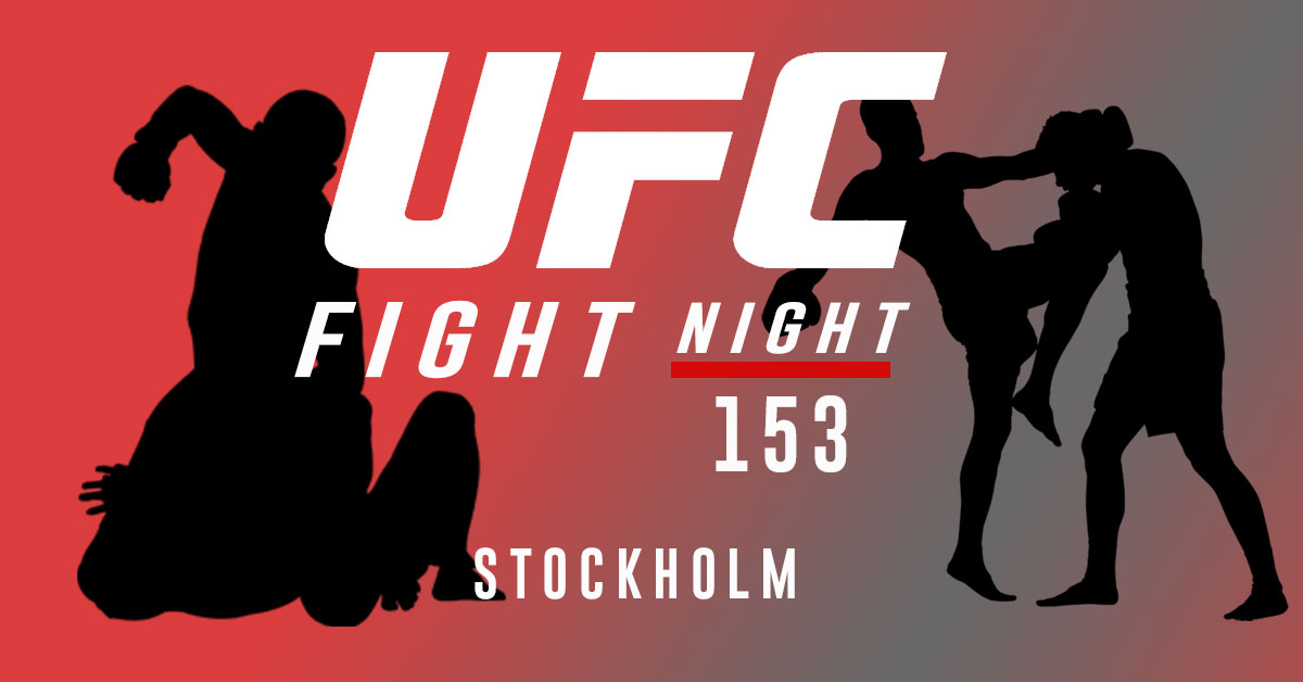 UFC Fight Night 153 Stockholm June 1 2019