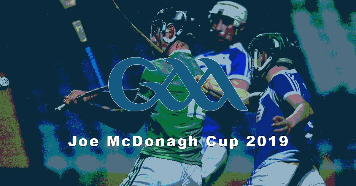 Joe McDonagh Cup 2019