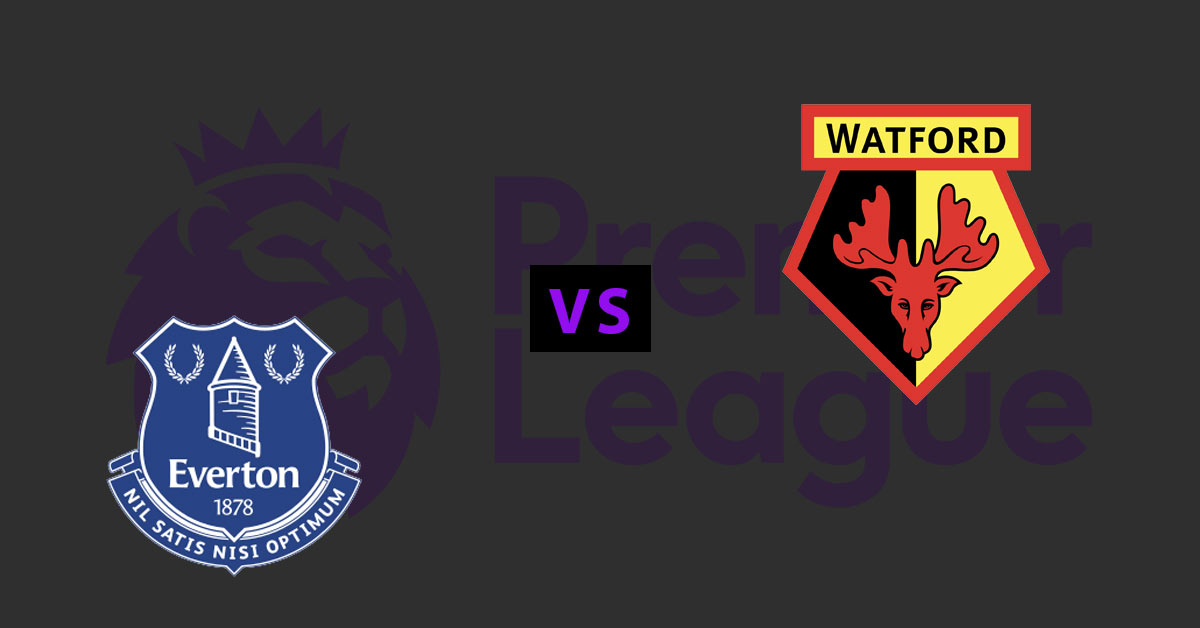 Everton vs Watford 8/17/19 EPL Betting Odds